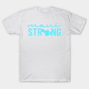 Maui Strong Sticker, Maui Strong Lahaina Support Sticker, Lahaina Hawaii Wildfire Support Sticker, Aloha Lahaina, Waterproof Sticker T-Shirt